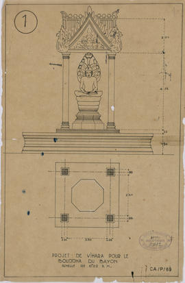 Bayon - projet de vihara pour le bouddha (Élévation, Plan).